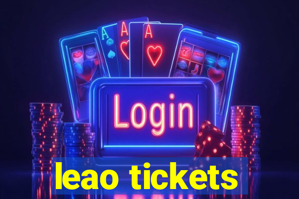 leao tickets